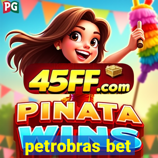 petrobras bet